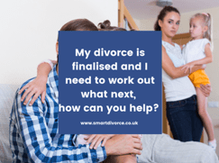 My divorce is finalised, what next?